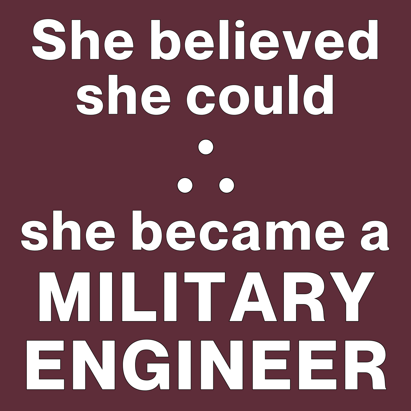 She Became a Military Engineer - (Unisex-Fit) Cotton Tee