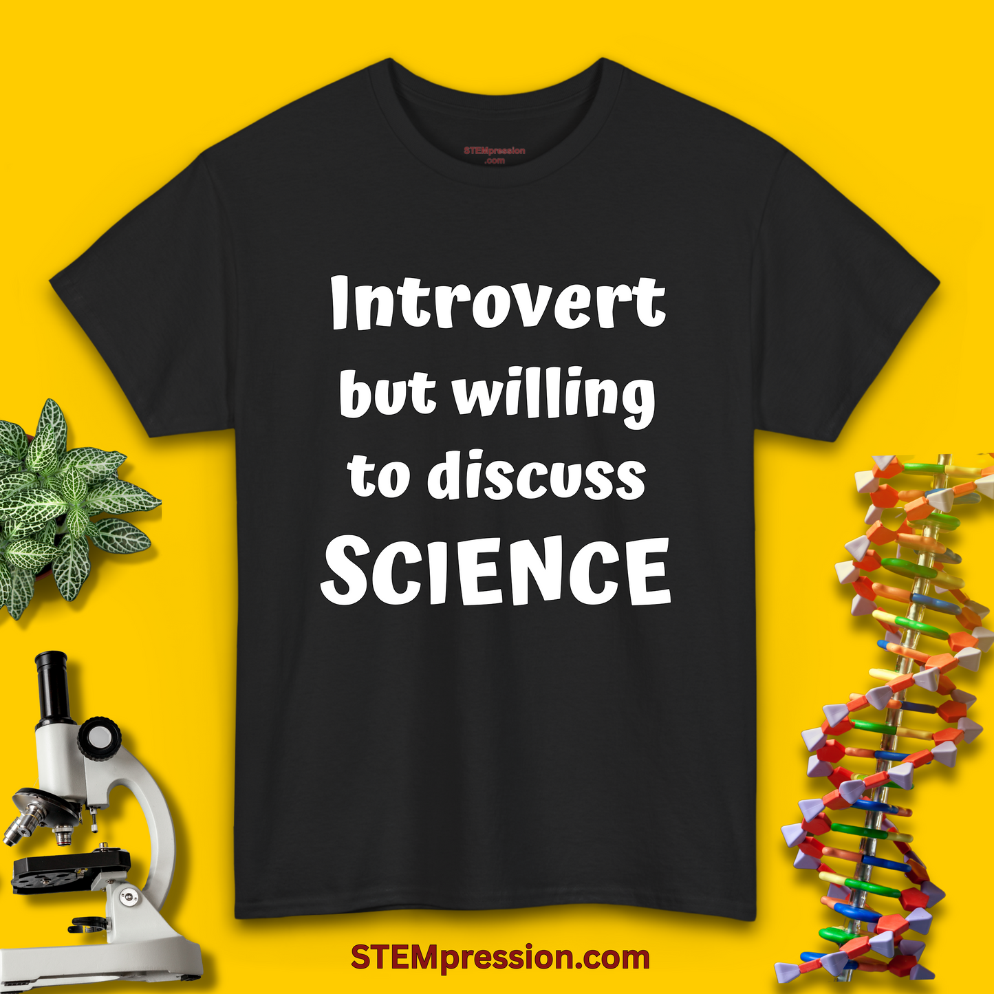 Introvert But Willing To Discuss Science - Unisex Cotton Tee