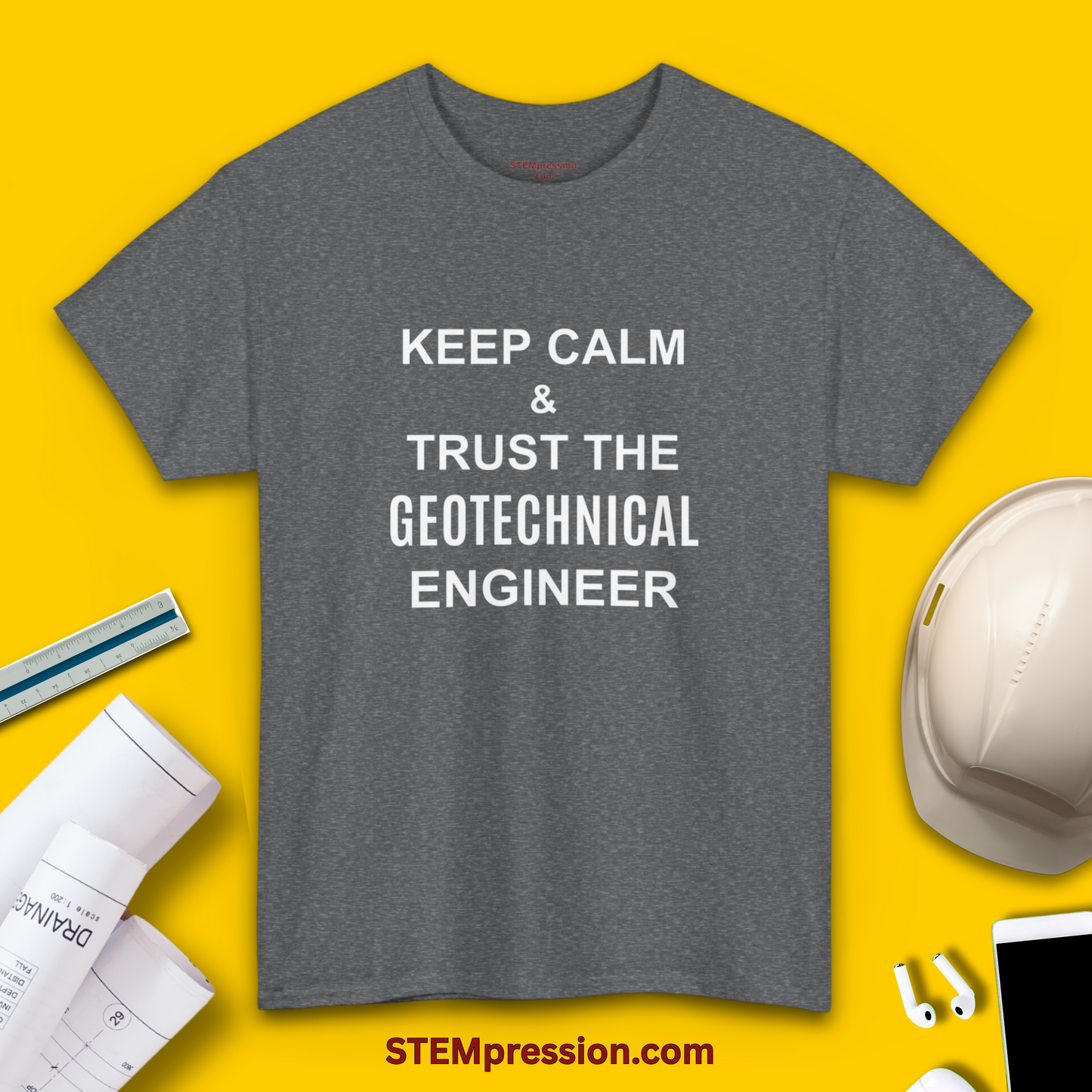 Keep Calm and Trust the Geotechnical Engineer - Unisex Cotton Tee