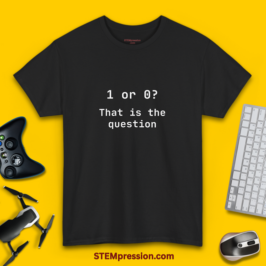 One or Zero?  That is the Question  - Unisex Cotton Tee