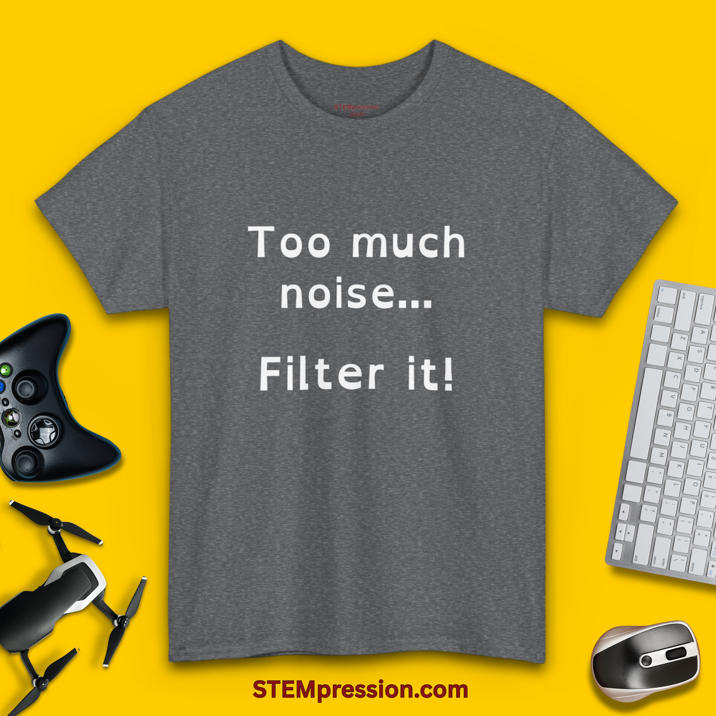 Too Much Noise Filter It - Unisex Cotton Tee