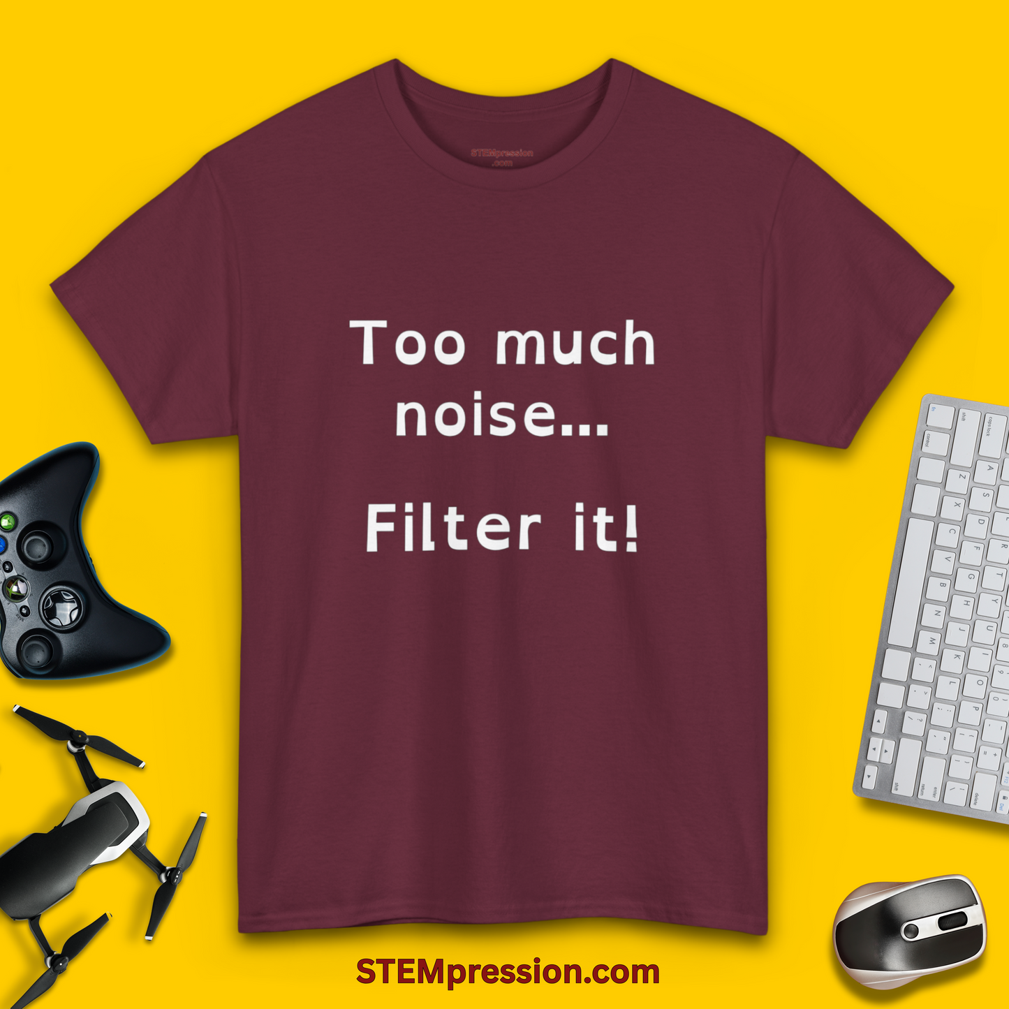 Too Much Noise Filter It - Unisex Cotton Tee