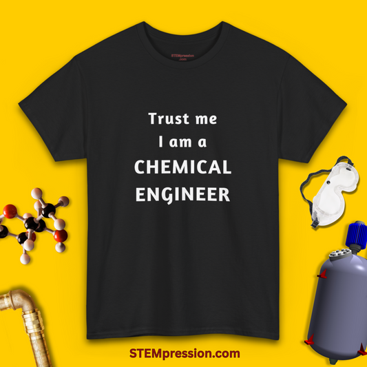 Trust Me I Am a Chemical Engineer - Unisex Cotton Tee