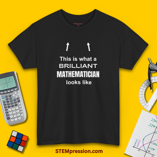 This Is What a Brilliant Mathematician Looks Like - Unisex Cotton Tee