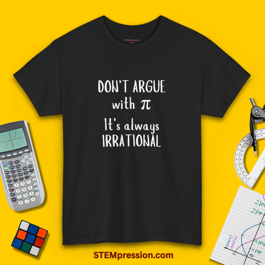 Don't Argue with Pi - Unisex Cotton Tee