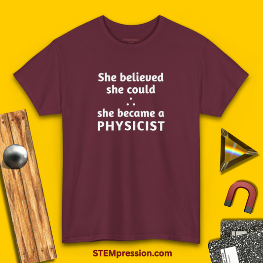 She Became a Physicist - (Unisex-Fit) Cotton Tee