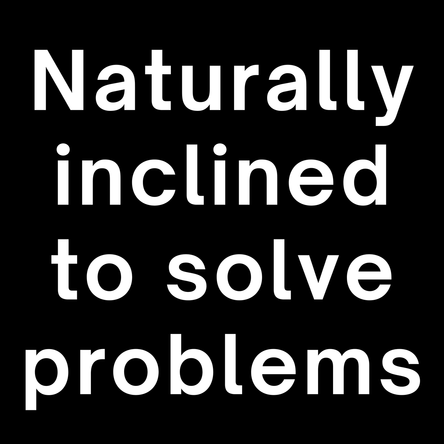 Naturally Inclined to Solve Problems - Unisex Cotton Tee
