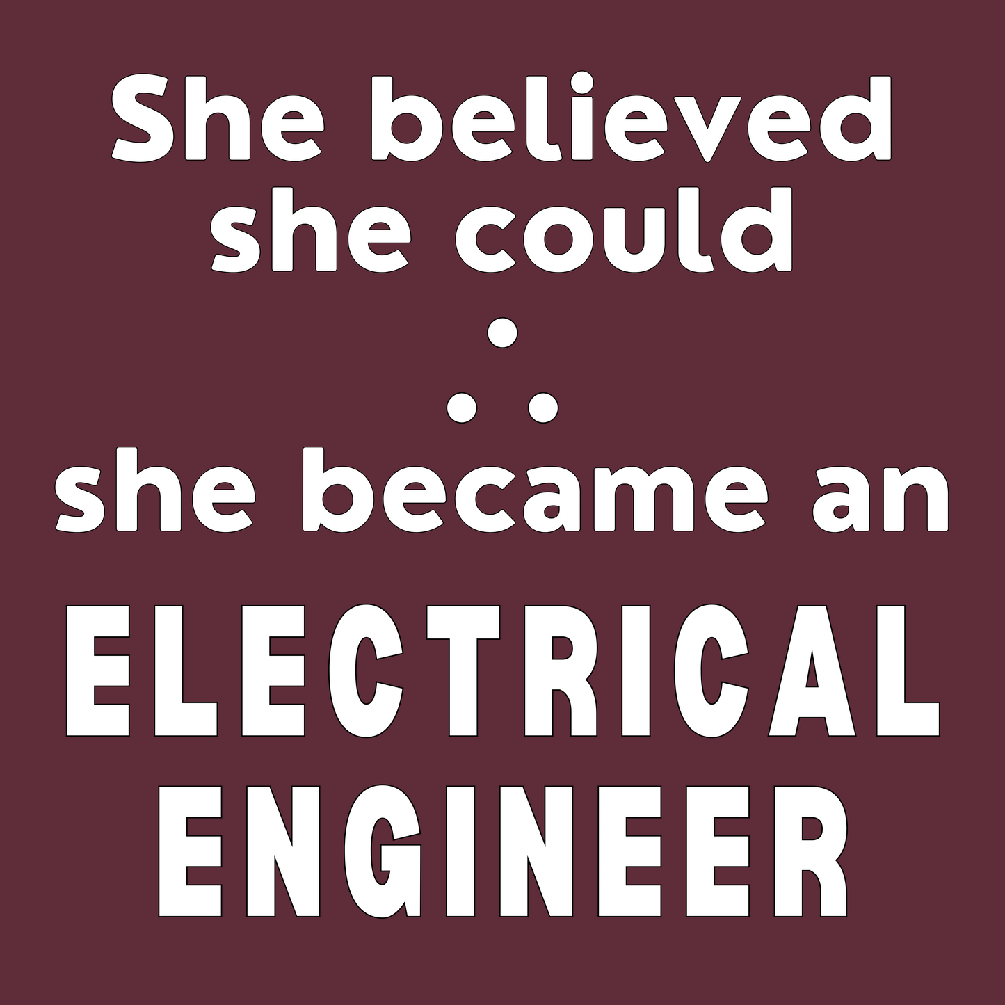 She Became an Electrical Engineer - (Unisex-Fit) Cotton Tee
