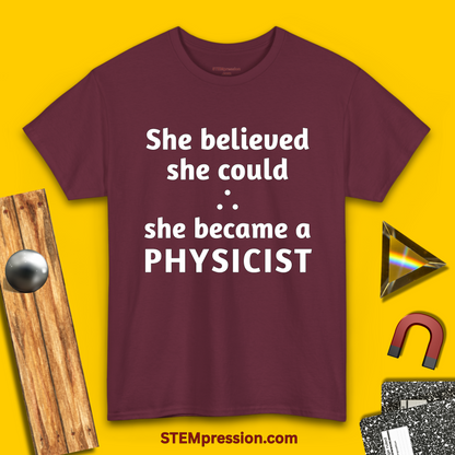 She Became a Physicist - (Unisex-Fit) Cotton Tee