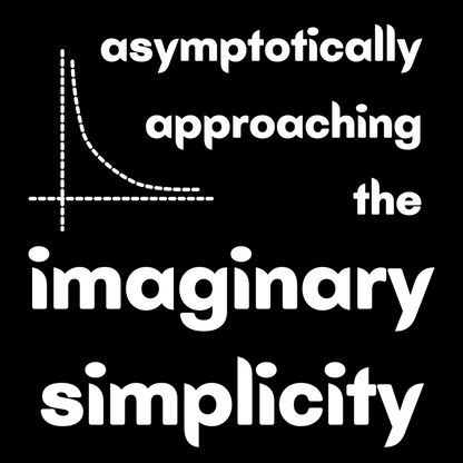 Asymptotically Approaching the Imaginary Simplicity - Unisex Cotton Tee