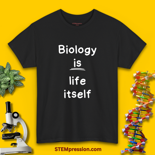 Biology Is Life Itself - Unisex Cotton Tee