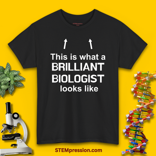 This Is What a Brilliant Biologist Looks Like - Unisex Cotton Tee