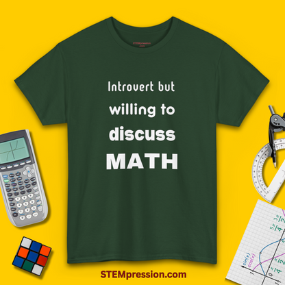 Introvert But Willing To Discuss Math - Unisex Cotton Tee