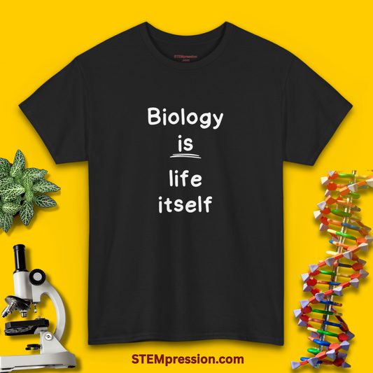 Biology Is Life Itself - Unisex Cotton Tee