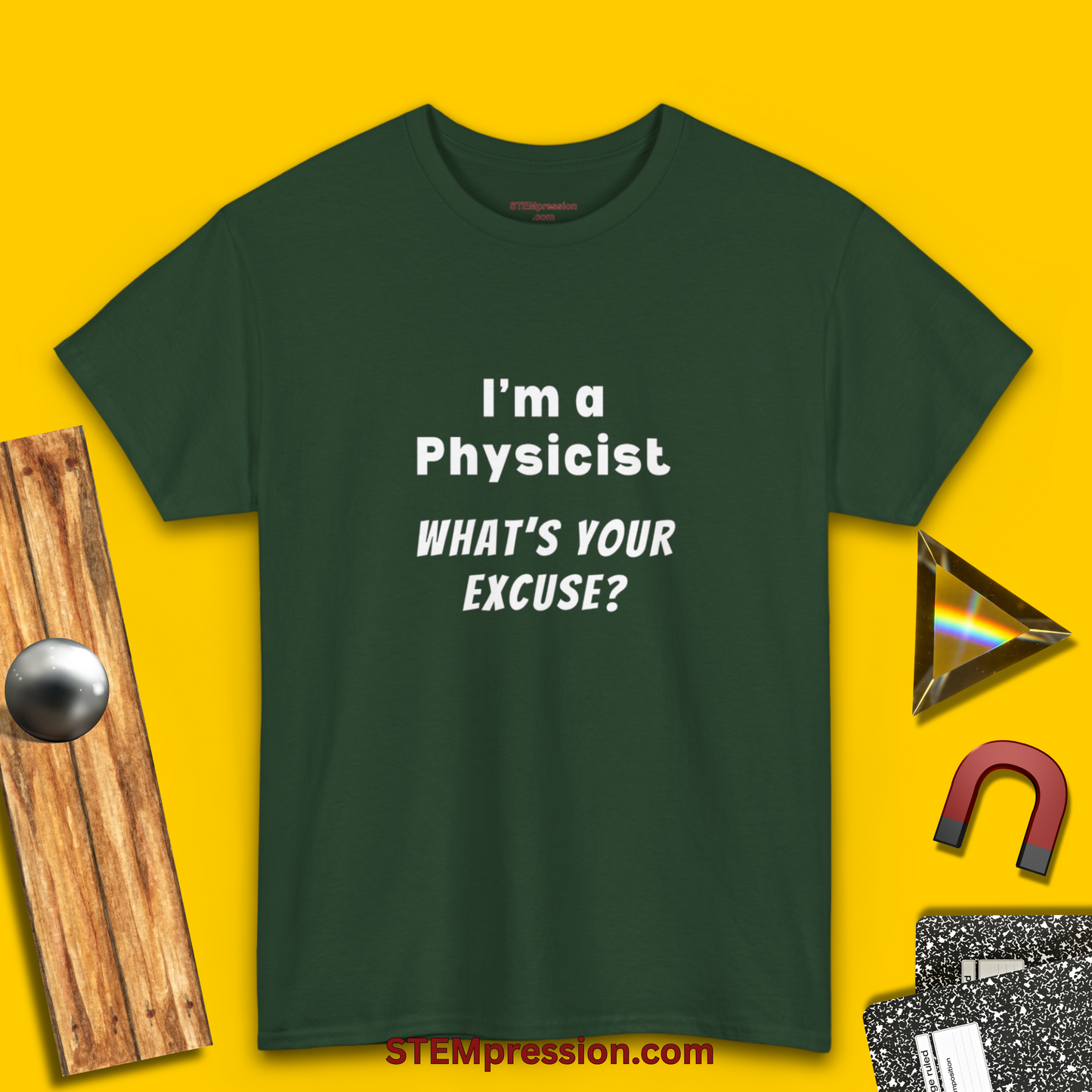I'm a Physicist What's Your Excuse - Unisex Cotton Tee